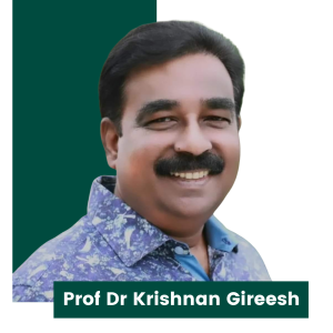 Prof Dr Krishnan Gireesh